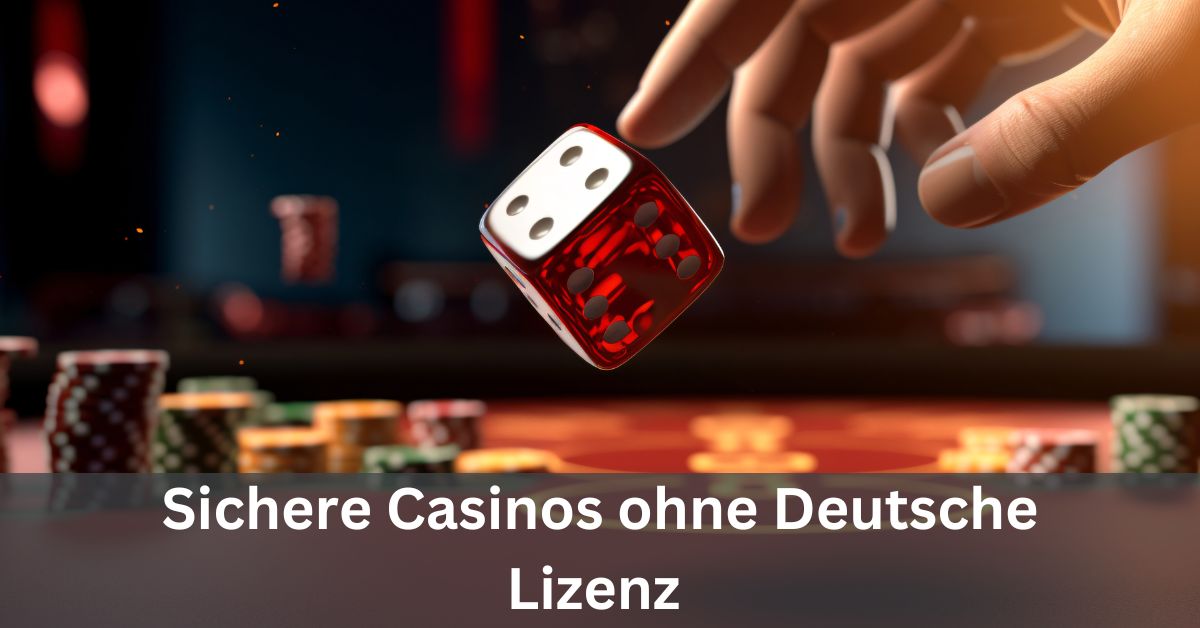 Die Welt der Spielen casinos ohne deutsche lizenz