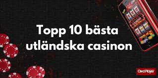 Upptäck fördelarna med utländska online casinon
