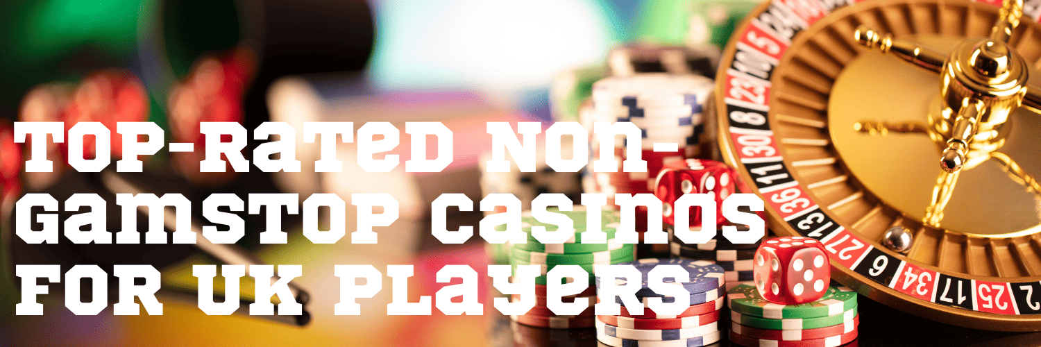 Exploring Casino Sites Not on Gamstop A Guide for Players