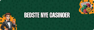 Nye Casinoer En Guide til de Bedste Nye Online Casinoer